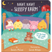 Night Night, Sleepy Farm: Lift the Flaps to Get Ready for Bed!