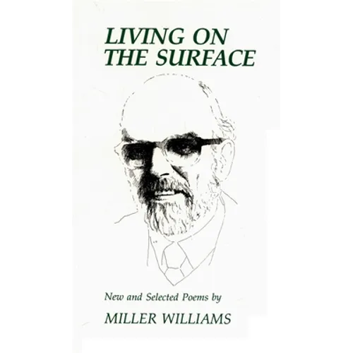 Living on the Surface: New and Selected Poems