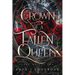 The Crown of a Fallen Queen: An Enemies-to-lovers Romantasy