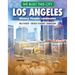 We Built This City: Los Angeles: History, People, Landmarks - Hollywood, Dodger Stadium, Chinatown