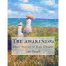 The Awakening: Short Stories of Kate Chopin