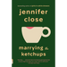Marrying the Ketchups