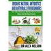 Organic Natural Antibiotics And Antivirals For Beginners: How to use Homemade, Natural Healing And Herbal Medicine
