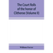 The court rolls of the honor of Clitheroe in the county of Lancaster (Volume II)