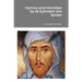 Hymns and Homilies by St Ephraim the Syrian