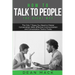 How to Talk to People: The Right Way - The Only 7 Steps You Need to Master Conversation Skills, Effective Communication and Conversation Tactics Today