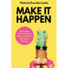 Make It Happen: Motivation and Mindset to help you go from Burnout to Balance