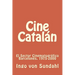 Cine Catalán: El sector cinematográfico barcelonés. 1975-2000