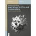 Macromolecular Chemistry: Natural and Synthetic Polymers