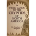 A Field Guide to the Cryptids of North America