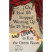 ; Or, How We Stopped Warming Up for 20 Years and Learned to Exit the Green Room