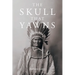 The Skull That Yawns