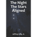 The Night The Stars Aligned
