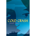 Cold Crash