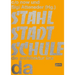 Stahlstadtschule: Da - Die Architektur Linz