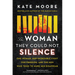 The Woman They Could Not Silence: One Woman, Her Incredible Fight for Freedom, and the Men Who Tried to Make Her Disappear