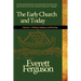 Early Church and Today, Volume 1