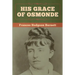 His Grace of Osmonde