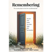 Remembering: The Journey Back to the Pre-Conditioned Self