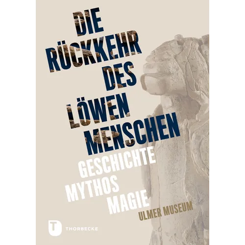 Ruckkehr Des Lowenmenschen: Geschichte - Mythos - Magie