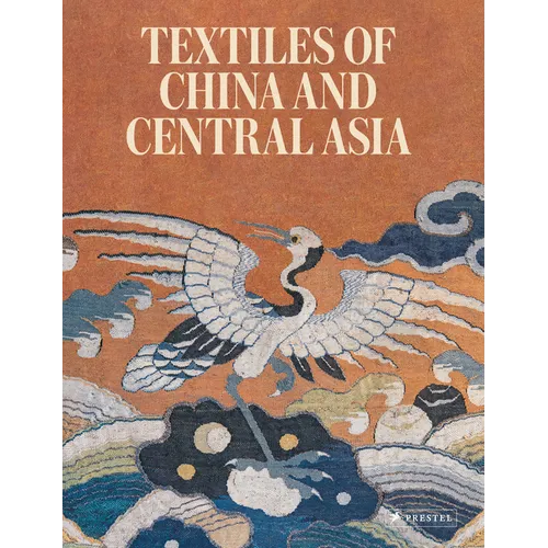 Textiles of China and Central Asia