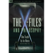 The X-Files and Philosophy: The Truth Is in Here