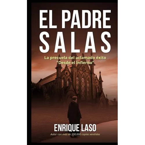 El padre Salas: Posesiones, terror y misterio