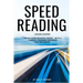 Speed Reading Crash Course: Triple Your Reading Speed - With a 4-Weeks Training Program For Beginners
