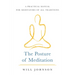 The Posture of Meditation: A Practical Manual for Meditators of All Traditions