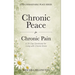 Chronic Peace for Chronic Pain: A 30-Day Devotional for Living with Chronic Illness