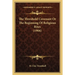 The Threshold Covenant Or The Beginning Of Religious Rites (1906)