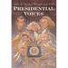 Presidential Voices: Speaking Styles from George Washington to George W. Bush