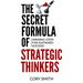 The Secret Formula of Strategic Thinkers: Winning Steps for Sustained Success