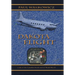 Dakota Flight: A Tale of the Canadian North and of World War II