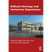 Difficult Heritage and Immersive Experiences