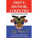 Duty, Honor, Country a Novel of West Point and the Civil War