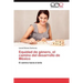 Equidad de Genero, El Camino del Desarrollo de Mexico