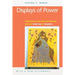 Displays of Power (with a New Afterword): Controversy in the American Museum from the Enola Gay to Sensation!