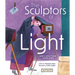 The Sculptors of Light: Poems about Cuban Women Artists: Poems about Cuban Women Artists