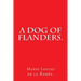 A Dog of Flanders.