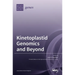 Kinetoplastid Genomics and Beyond
