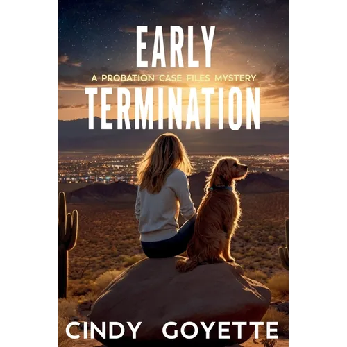 Early Termination: A Probation Case Files Mystery