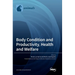 Body Condition and Productivity, Health and Welfare