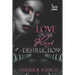 Love On The Road To Destruction