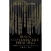 Black Contemplative Preaching: A Hidden History of Prayer, Proclamation, and Prophetic Witness