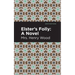 Elster's Folly