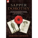 Sapper Dorothy: the Only English Woman Soldier in the Royal Engineers 51st Division, 79th Tunnelling Co. During the First World War