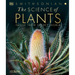 The Science of Plants: Inside Their Secret World