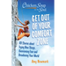 Chicken Soup for the Soul: Get Out of Your Comfort Zone: 101 Stories about Trying New Things, Overcoming Fear and Broadening Your World