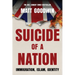 Suicide of a Nation: Immigration, Islam, Identity
